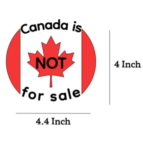 Canada Is NOT for Sale Sticker – Patriotic Vinyl Decal - Picture 2 of 3